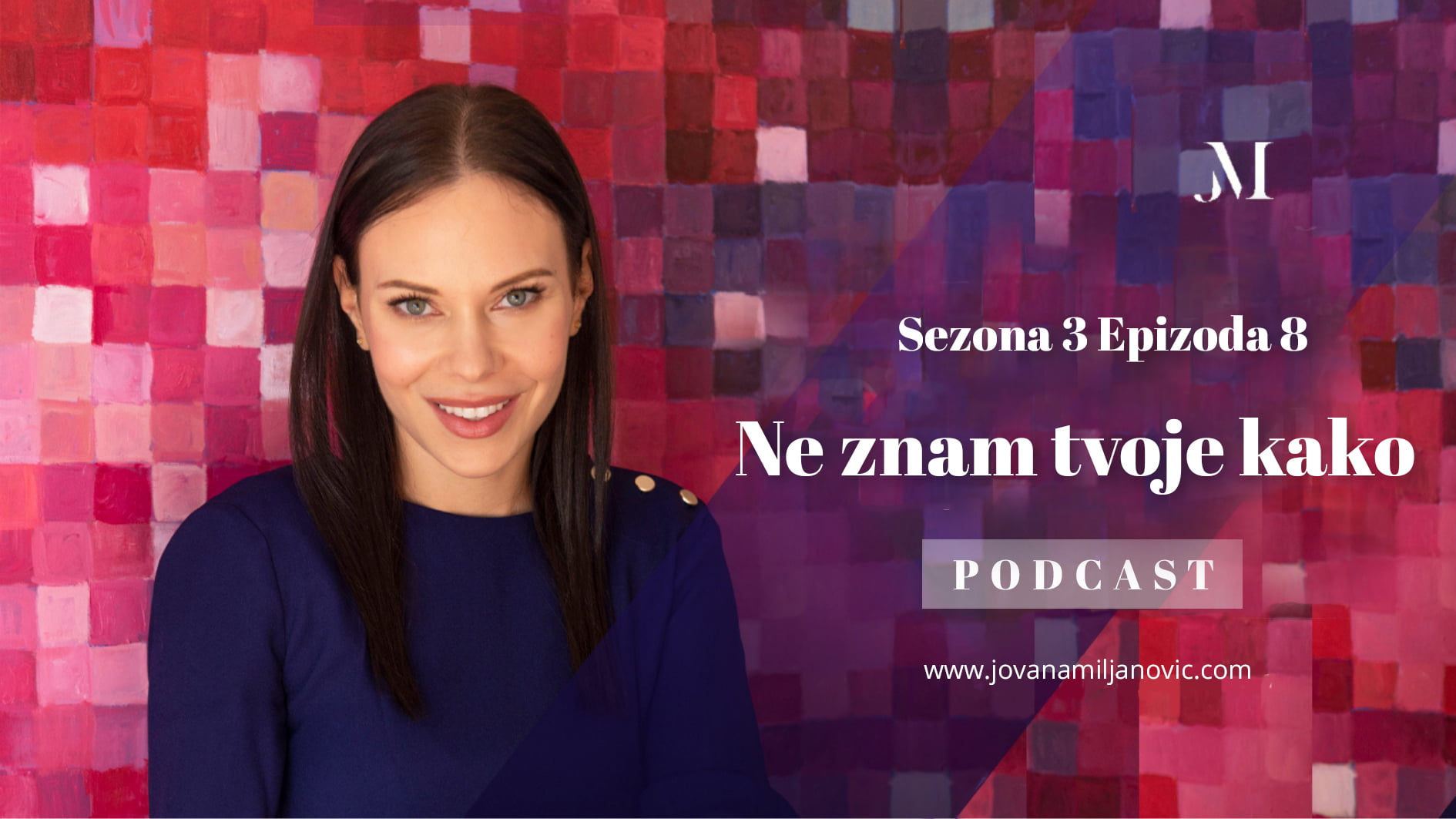 Jovana Miljanovic Podcast